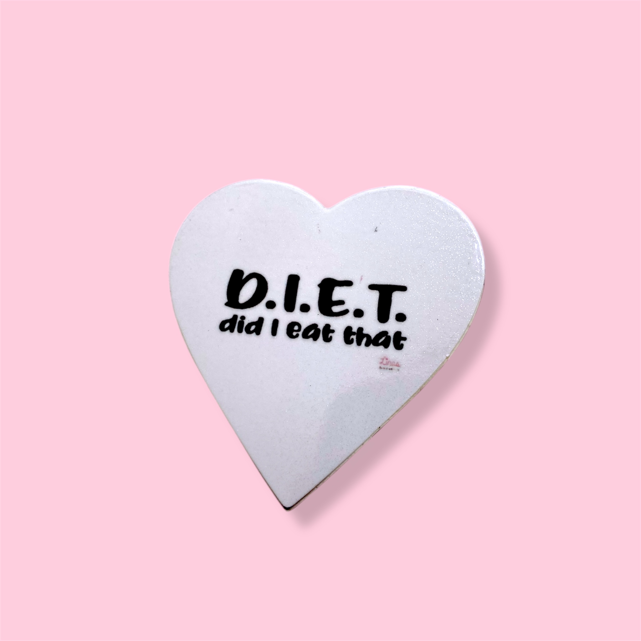 "D.I.E.T" Fridge magnet